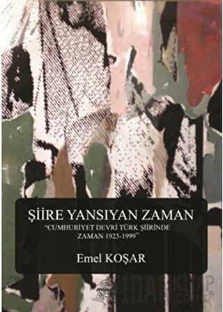 Şiire Yansıyan Zaman Emel Koşar