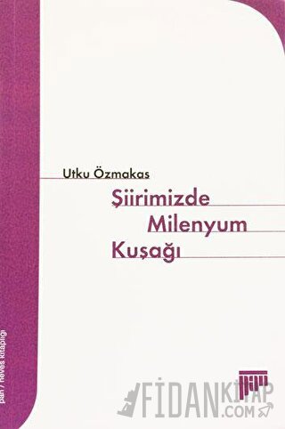 Şiirimizde Milenyum Kuşağı