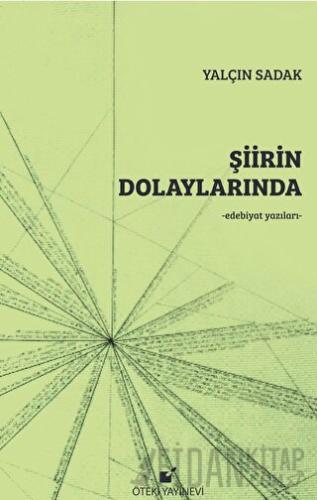 Şiirin Dolaylarında (Ciltli)