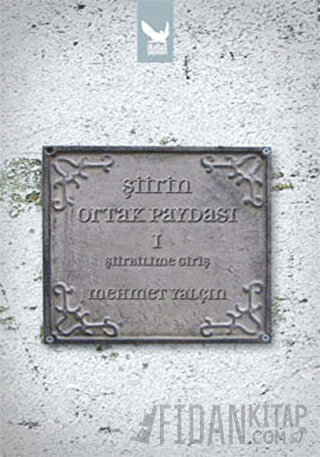 Şiirin Ortak Paydası 1 - Şiirbilime Giriş