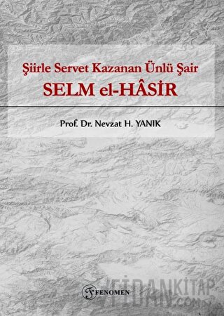 Şiirle Servet Kazanan Ünlü Şair - Selm El-Hasir