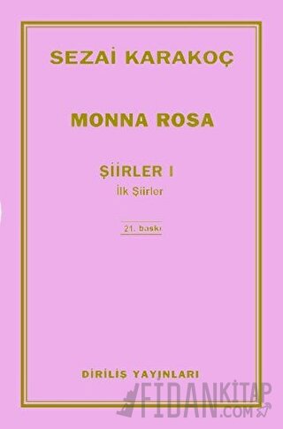 Şiirler 1: Monna Rosa