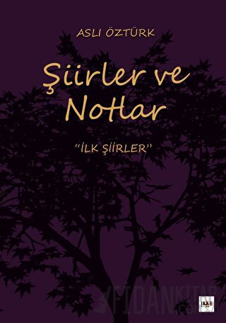 Şiirler ve Notlar