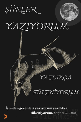 Şiirler Yazıyorum Yazdıkça Tükeniyorum