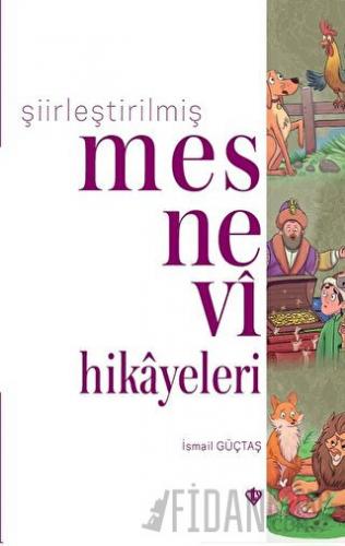 Şiirleştirilmiş Mesnevi Hikayeleri