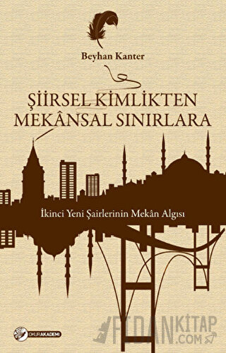Şiirsel Kimlikten Mekansal Sınırlara