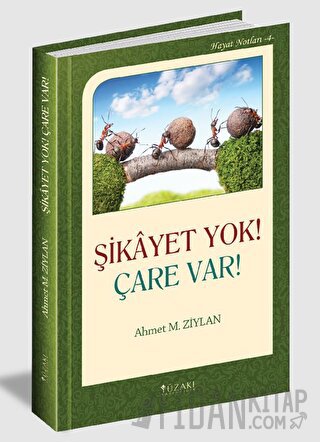 Şikayet Yok! Çare Var!