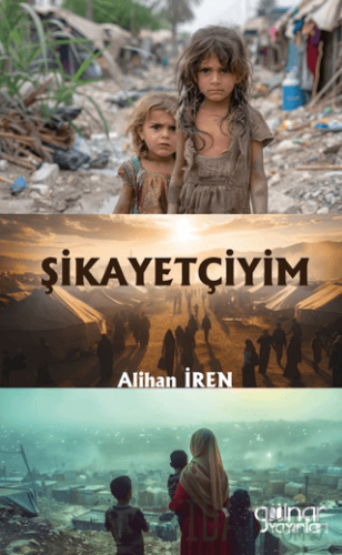 Şikayetçiyim