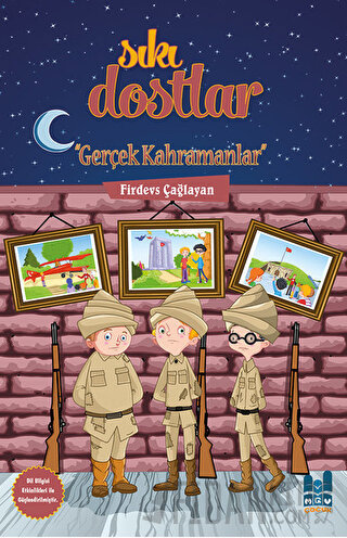 Sıkı Dostlar - Gerçek Kahramanlar