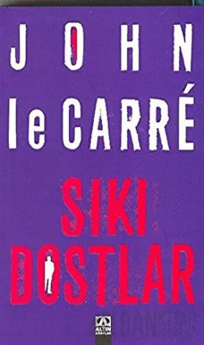 Sıkı Dostlar John Le Carre