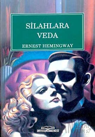 Silahlara Veda Ernest Hemingway