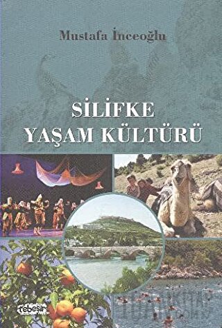 Silifke Yaşam Kültürü
