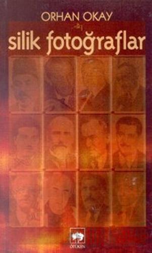 Silik Fotoğraflar M. Orhan Okay