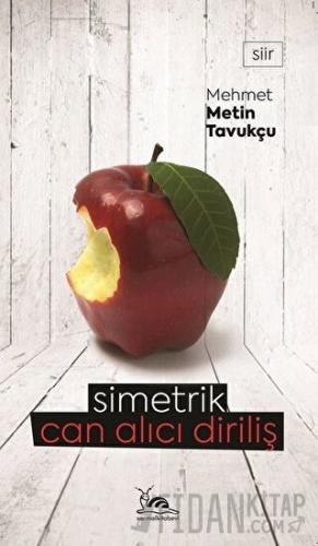 Simetrik Can Alıcı Diriliş