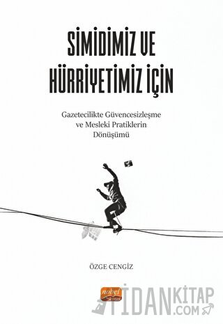 Simidimiz ve Hürriyetimiz İçin