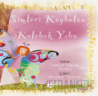 Simleri Kaybolan Kelebek Yıba