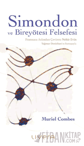 Simondon ve Bireyötesi Felsefesi