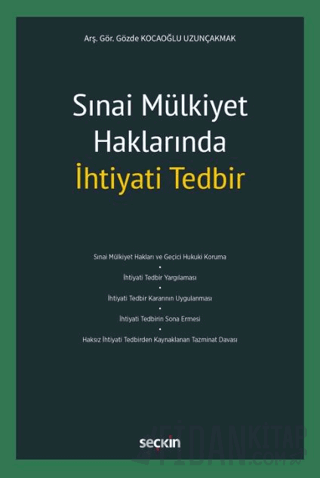 Sınai Mülkiyet Haklarında İhtiyati Tedbir