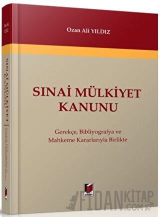 Sınai Mülkiyet Kanunu (Ciltli)