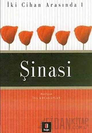 Şinasi İki Cihan Arasında 1 (Ciltli)