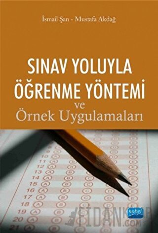 Sınav Yoluyla Öğrenme Yöntemi ve Örnek Uygulamaları
