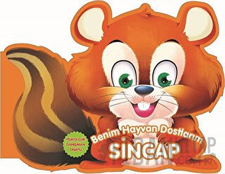 Sincap - Benim Hayvan Dostlarım (Ciltli)