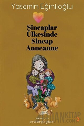 Sincaplar Ülkesinde Sincap Anneanne