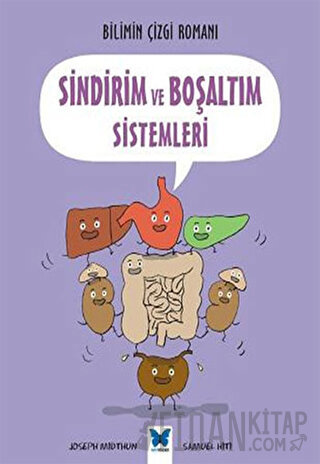 Sindirim ve Boşaltım Sistemleri