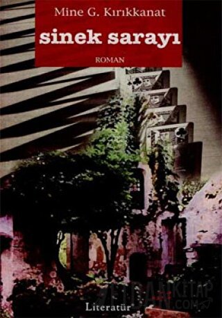 Sinek Sarayı Mine G. Kırıkkanat