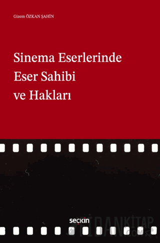 Sinema Eserlerinde Eser Sahibi ve Hakları