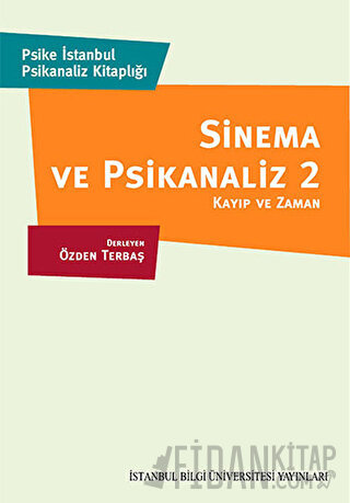 Sinema ve Piskanaliz 2 : Kayıp ve Zaman