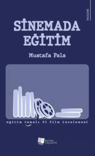 Sinemada Eğitim Mustafa Pala