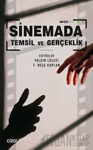 Sinemada Temsil ve Gerçeklik F. Neşe Kaplan