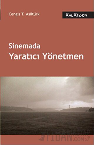 Sinemada Yaratıcı Yönetmen Cengis T. Asiltürk