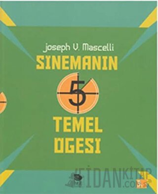 Sinemanın 5 Temel Öğesi