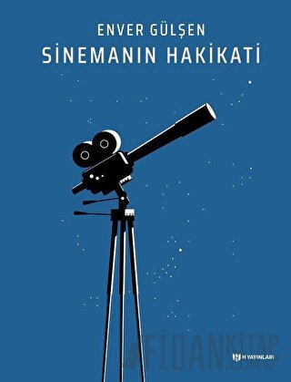 Sinemanın Hakikati Enver Gülşen