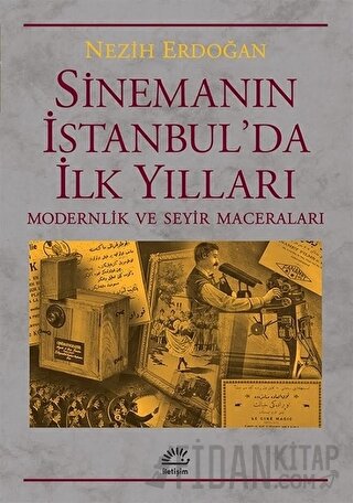 Sinemanın İstanbul'da İlk Yılları