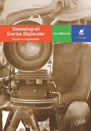 Sinematografi Üzerine Düşünceler