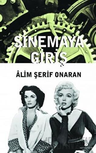 Sinemaya Giriş Alim Şerif Onaran