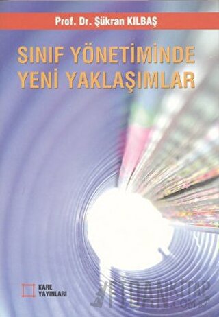 Sınıf Yönetiminde Yeni Yaklaşımlar