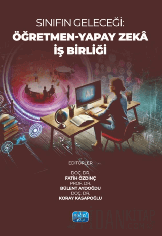 Sınıfın Geleceği Öğretmen-Yapay Zekâ İş Birliği