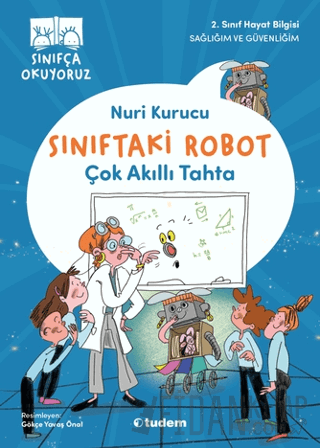 Sınıftaki Robot: Çok Akıllı Tahta Nuri Kurucu