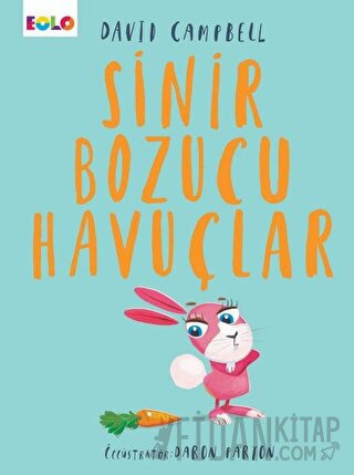 Sinir Bozucu Havuçlar