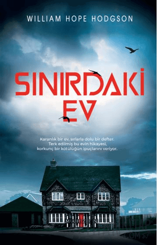 Sınırdaki Ev William Hope Hodgson