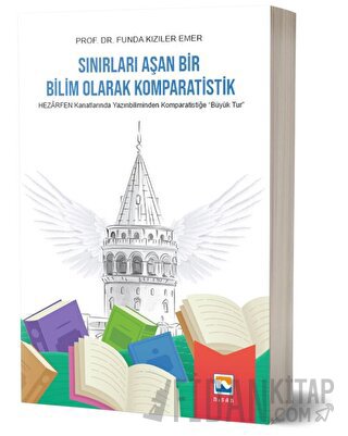 Sınırları Aşan Bir Bilim Olarak Komparatistik