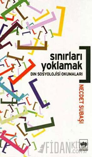Sınırları Yoklamak Din Sosyolojisi Okumaları