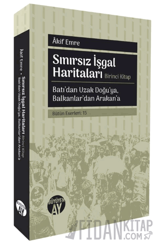 Sınırsız İşgal Haritaları: Birinci Kitap