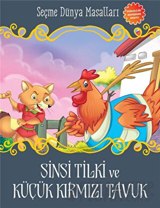 Sinsi Tilki ve Küçük Kırmızı Tavuk