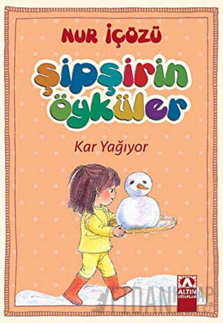 Şipşirin Öyküler : Kar Yağıyor