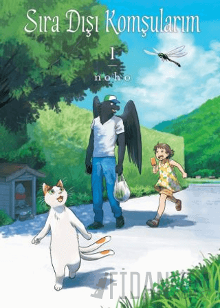 Sıra Dışı Komşularım